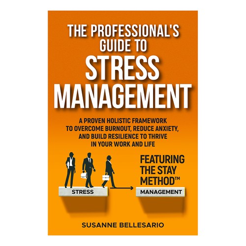 The Professional's Guide to Stress Management