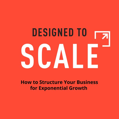 Designed to Scale