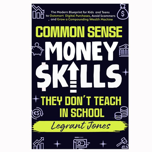 Common Sense Money Skills They Don't Teach in School