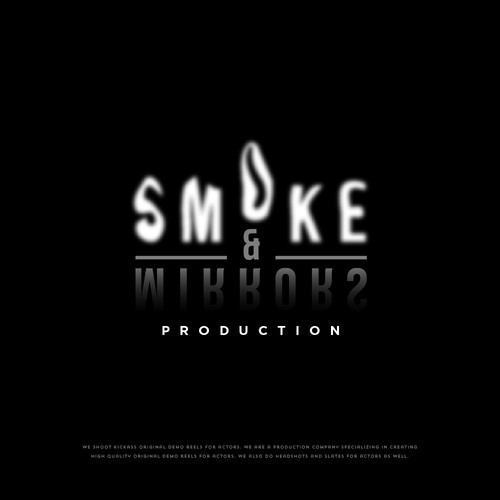 Smoke & Mirrors Production