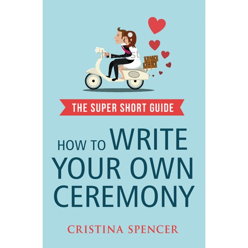 Create punchy book cover for a book about writing your own wedding/commitment ceremony