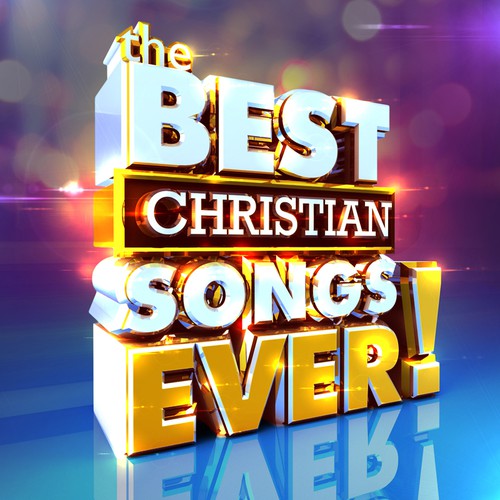 The Best Christian Songs Ever!