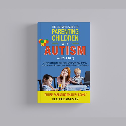 The Ultimate Guide to Parenting Children with Autism Book Cover Design 