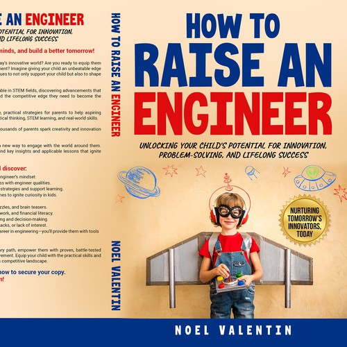 How to Raise an Engineer