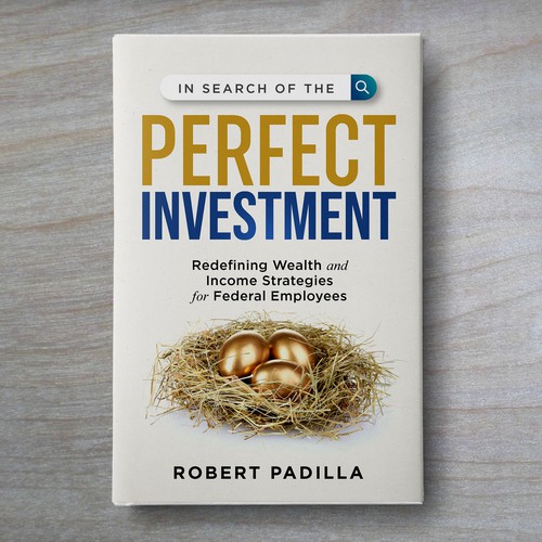 In Search Of The Perfect Investment