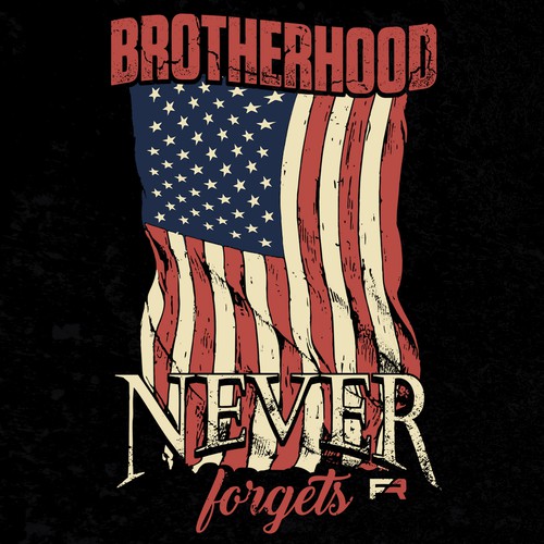 Brotherhood never forges tshirt design.
