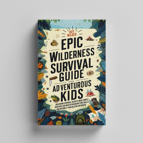 Epic Wilderness Survival Guide for Adventurous Kids