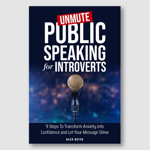 Unmute Public Speaking – Anxiety to Confidence for Introverts Cover