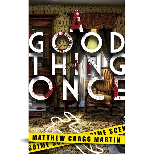 E-BOOK | A Good Thing Once | Matthew Cragg Martin