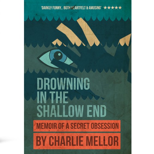 Drawing in the Shallow End: a darkly comic memoir