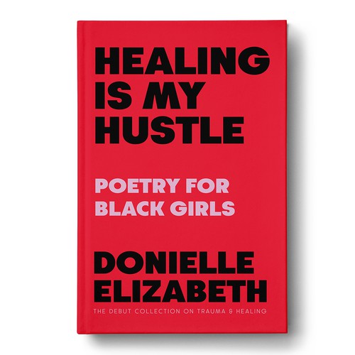 Healing is My Hustle