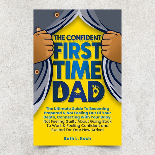 The Confident First-Time Dad