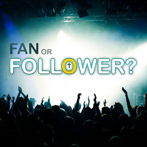 Fan or Follower 