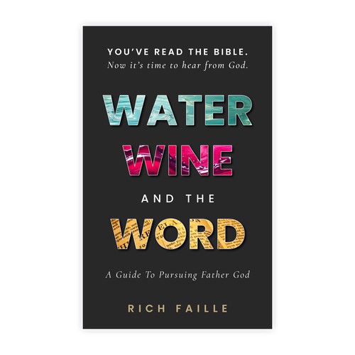 Water, Wine and The Word