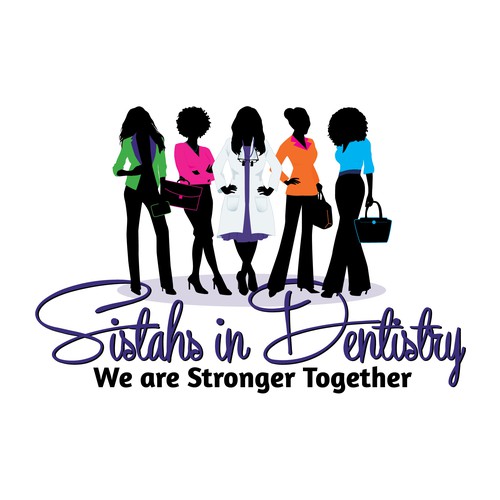 Sistahs in Dentistry - We are Stronger Together