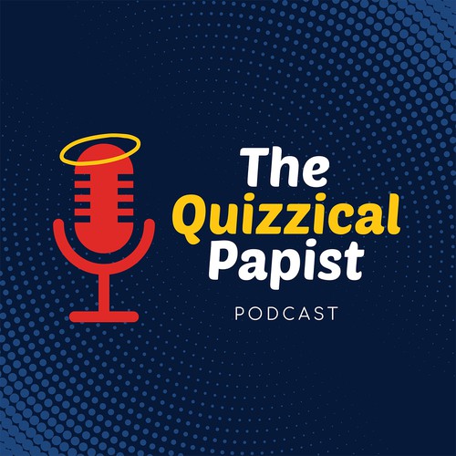 The Quizzical Papist