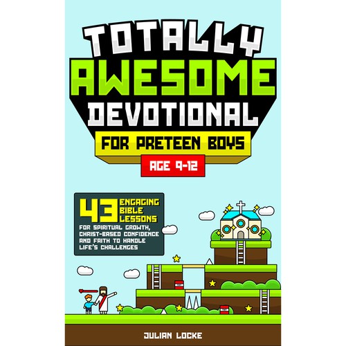 Totally Awesome Devotional For Preteen Boys