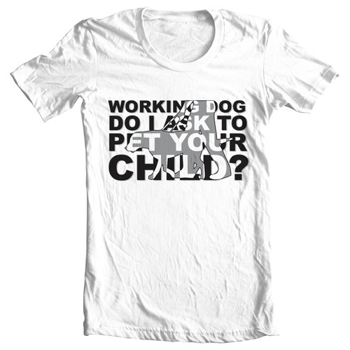 Guide Dog/Service Animal (NO PETTING) t-Shirt, "Do I ask to pet your child?"