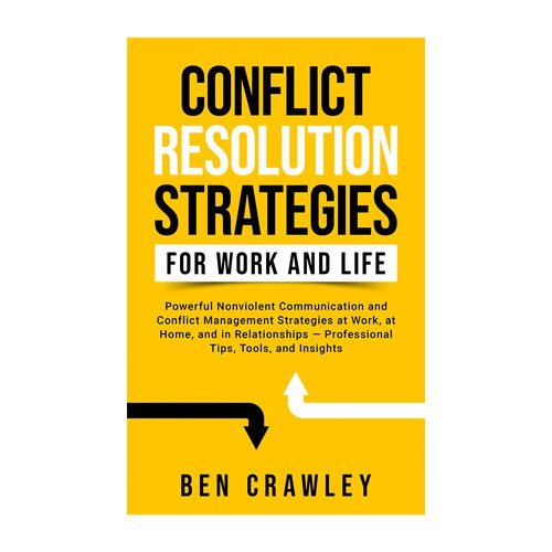 Conflict Resolution Strategies for Work and Life Book Cover