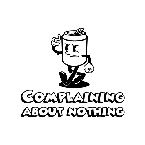 COMPLAINING ABOUT NOTHING