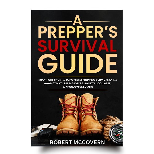 A Prepper's Survival Guide 