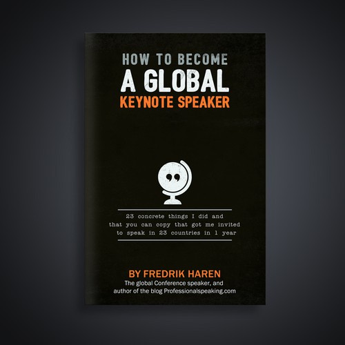 cover for book: "How to become a global, keynote speaker"