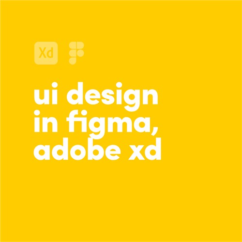 I'll UI design in Figma, Adobe XD