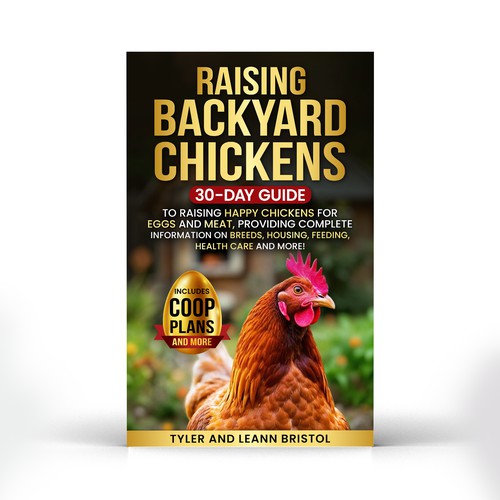 Raising Backyard Chickens