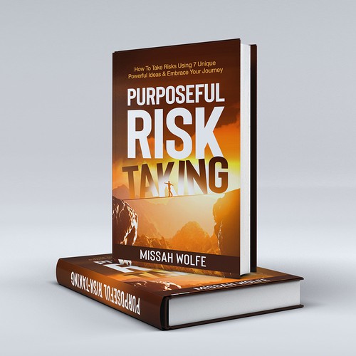 Purposeful Risk-Taking