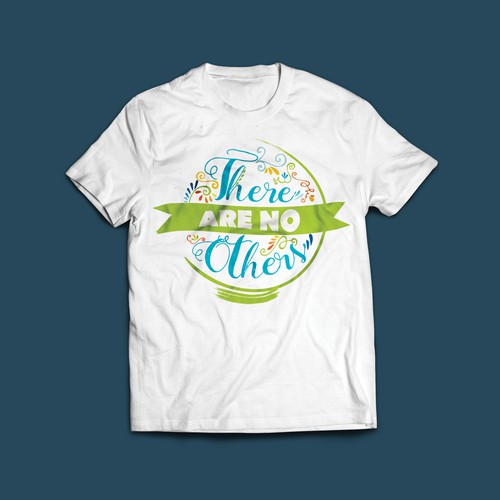 There are no others | T-shirt