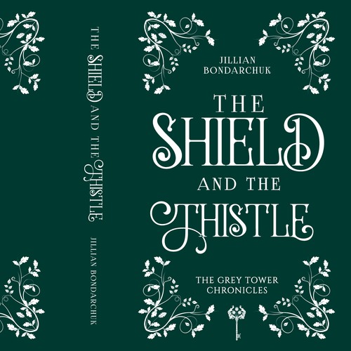 Wrapped hardcover design 'THE SHIELD AND THE THISTLE' by the amazing Jillian Bondarchuk