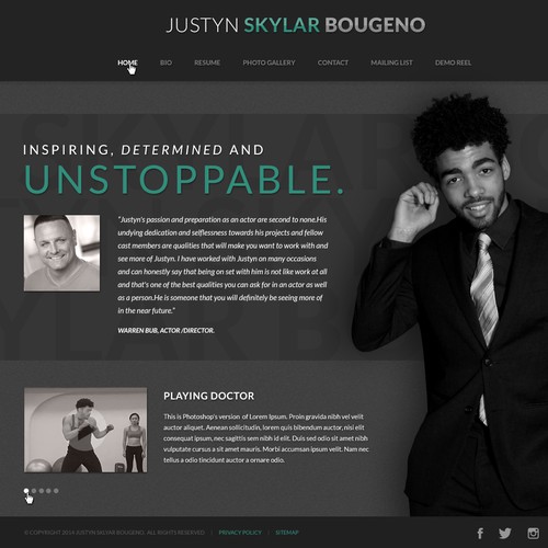 Creat an Inspiring, Determined and Unstoppable Website for Justyn Skylar Bougeno!