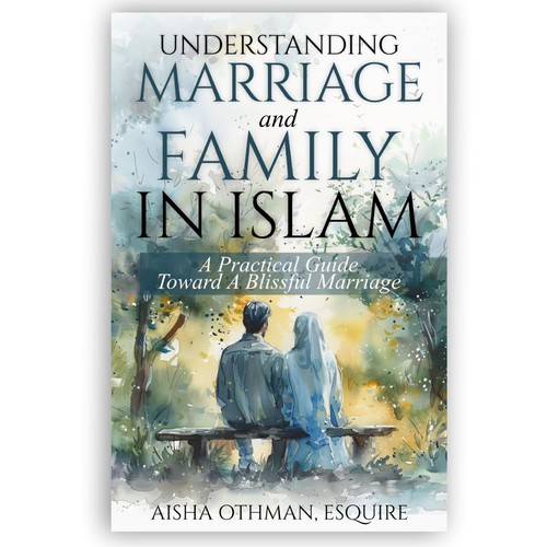 Ebook cover for my new book titled "Understanding Marriage And Family In Islam"