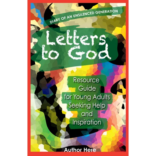 Letters to God: Diary of an Unsilenced Generation