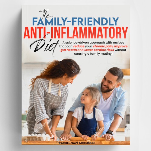The Family-Friendly Anti-inflammatory Diet