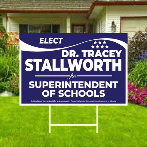 Stallworth Superintendent Campaign Yard Sign