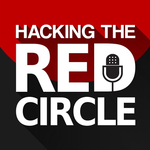 Hacking The Red Circle Podcast Cover