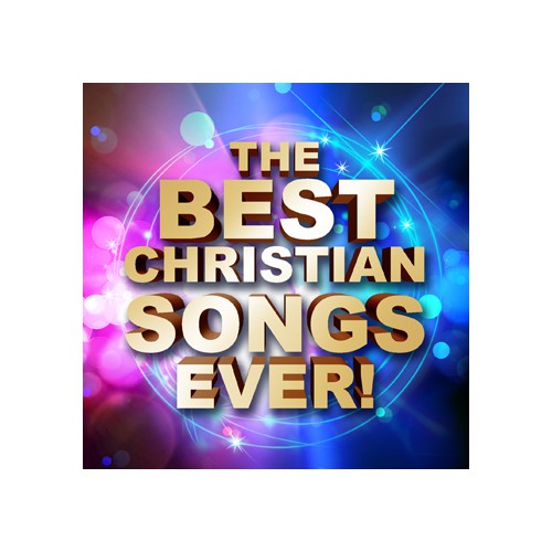 The Best Christian Songs Ever!