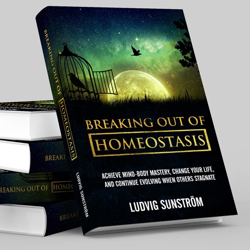 Breaking Out of Homeostasis