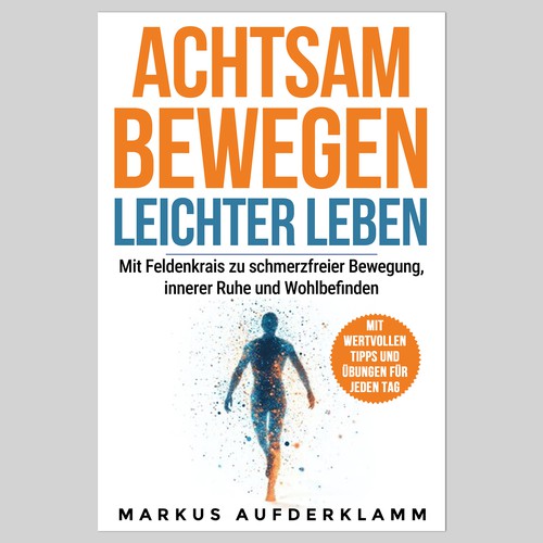 ACHTSAM BEWEGEN LEICHER LEBAEN