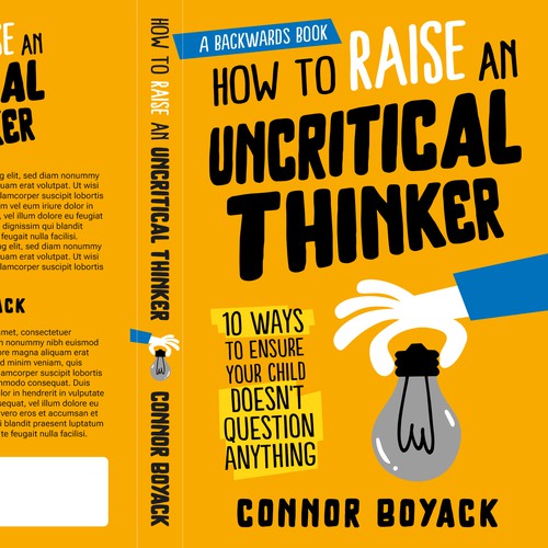 How to raise an uncritical thinker