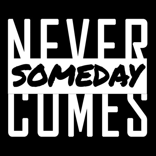 "Someday Never Come" D1