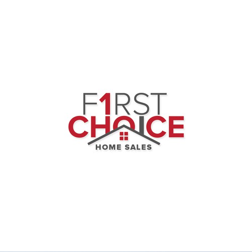 First Choice Home Sales Concept