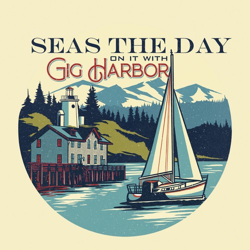Design a tshirt for the town of Gig Harbor, WA
