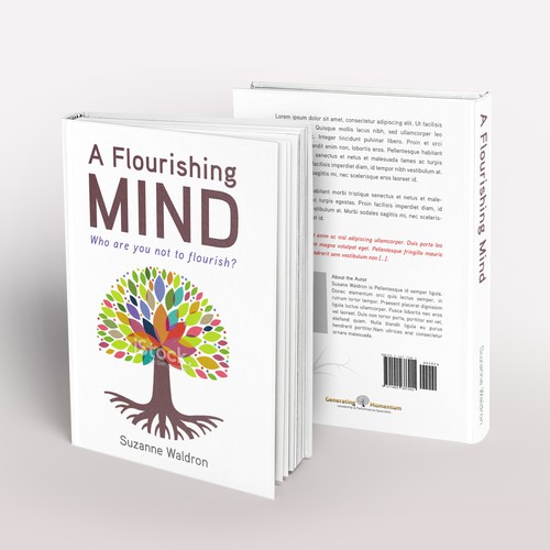 A Flourishing Mind: Who are you not to flourish?