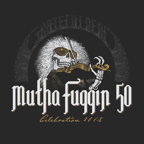 MUTHA FUGGIN 50
