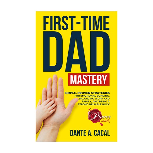 First-Time Dad Mastery