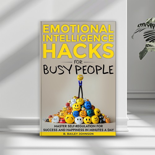 Emotional Intelligence Hacks for Busy People