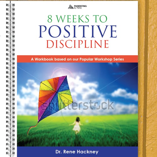 Create a great cover for our Positive Discipline Workbook