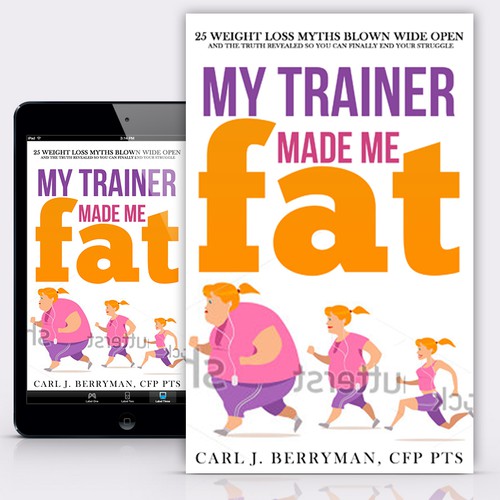 Book Cover Concept for "My Trainer made me Fat"